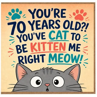 70th Birthday Card for Cat Lover, Funny Cat Pun Birthday Card