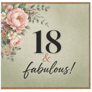 18th Birthday Card, 18 & Fabulous Floral Card