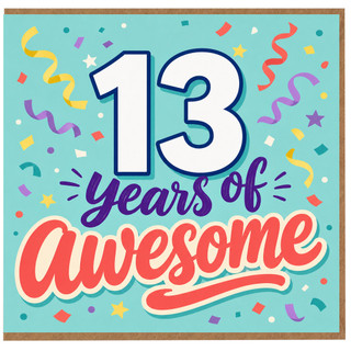 13th Birthday Card, 13 Years of Awesome Card