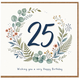25th Birthday Card Floral Wreath Happy Birthday Card