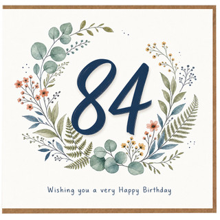 84th Birthday Card, Floral Wreath Happy Birthday Card
