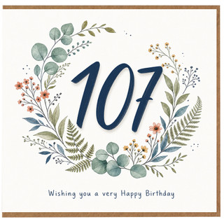 107th Birthday Card, Floral Wreath Happy Birthday Card