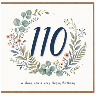 110th Birthday Card, Floral Wreath Happy Birthday Card