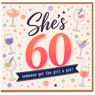 60th Birthday Card for Her, She's 60 Funny Gin Cocktail Card