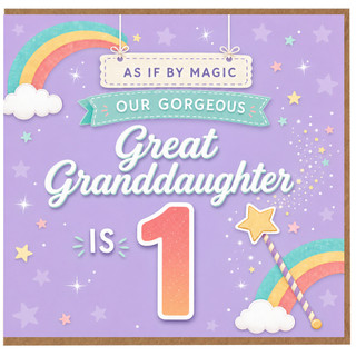 Granddaughter 1st Birthday Card, As If By Magic Our Gorgeous Great Granddaughter Is 1