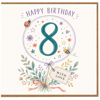 8th Birthday Card, Happy Birthday With Love Floral Card