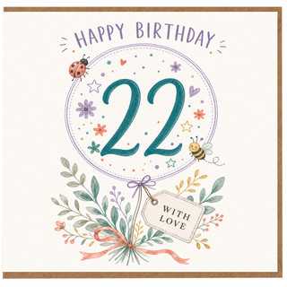 22nd Birthday Card, Happy Birthday With Love Floral Card