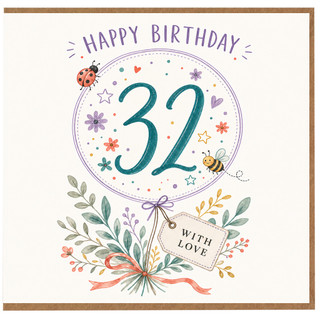 32nd Birthday Card, Happy Birthday Floral Card With Love