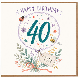 40th Birthday Card, Happy Birthday Floral Design with Love