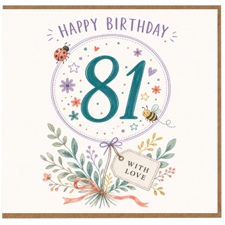 81st Birthday Card, Happy Birthday Floral Card With Love Tag