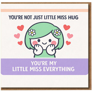 You're My Little Miss Everything Love Card - Cute Romantic Anniversary or Valentine's Day Card for Girlfriend