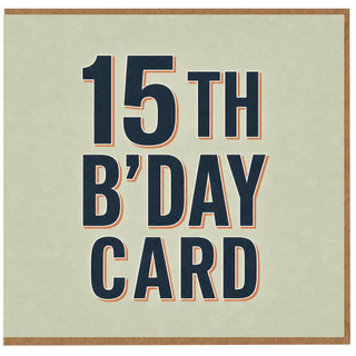 15th Birthday Card