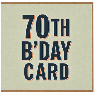 70th Birthday Card