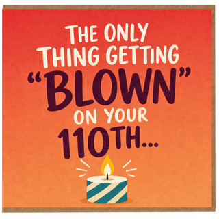 110th Birthday Card Funny Candle Pun Card