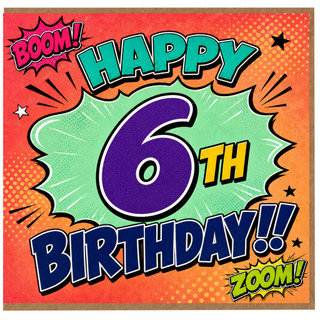 6th Birthday Card, Comic Book Boom Happy Birthday Card