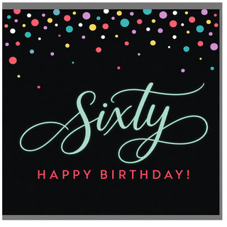 60th Birthday Card, Sixty Happy Birthday Card