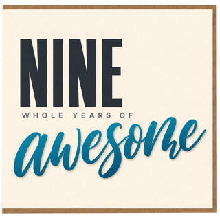 9th Birthday Card, Nine Whole Years of Awesome