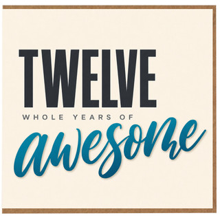 12th Anniversary Card, Whole Years of Awesome