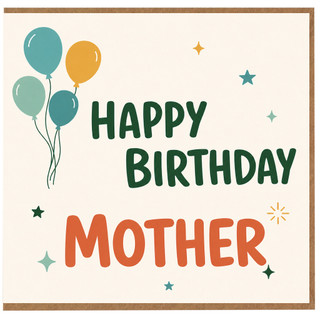 Mother Happy Birthday Card