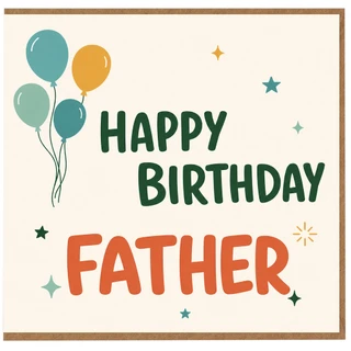 Father Birthday Card, Happy Birthday Dad Balloon Design Card