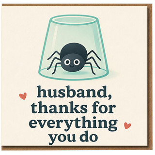 Husband Thank You Card - Cute Spider Under a Glass Design - Appreciation Card from Wife or Partner, Hearts Illustration