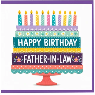 Father - in - Law Birthday Card, Happy Birthday Cake Design