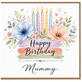 Mummy Happy Birthday Card, Floral Candle Birthday Card