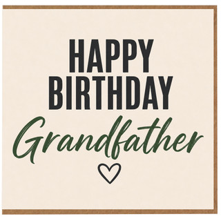 Grandfather Happy Birthday Card