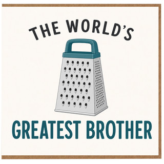 Brother Card, The World's Greatest Brother Greeting Card