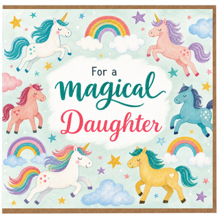 Daughter Card, For a Magical Daughter Unicorn Greeting Card