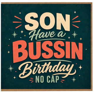 Son Birthday Card, Bussin Birthday No Cap Funny Birthday Card