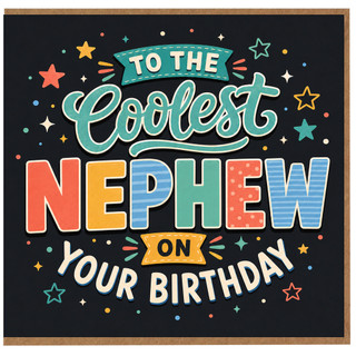 Nephew Birthday Card, To the Coolest Nephew on Your Birthday