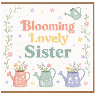 Sister Card, Blooming Lovely Sister Floral Greeting Card