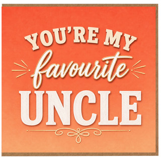 Uncle Card, You're My Favourite Uncle Card