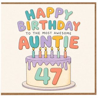 47th Birthday Card for Auntie, To the Most Awesome Auntie Birthday Card