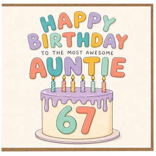67th Birthday Card for Auntie, Happy Birthday to the Most Awesome Auntie Card