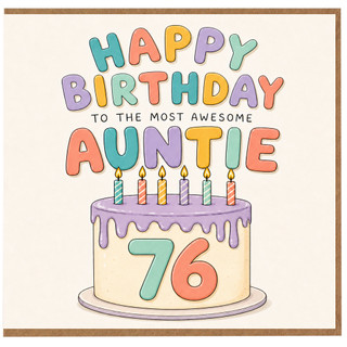 Auntie 76th Birthday Card, To The Most Awesome Auntie