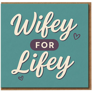 Wifey For Lifey Card - Cute Romantic Greeting Card for Wife, Anniversary or Valentine's Day, Teal with Hearts