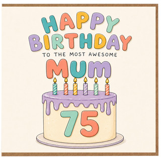 75th Birthday Mum Card, Happy Birthday to the Most Awesome Mum Card