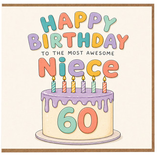 60th Birthday Card for Niece, Happy Birthday to the Most Awesome Niece, Colourful Cake Design