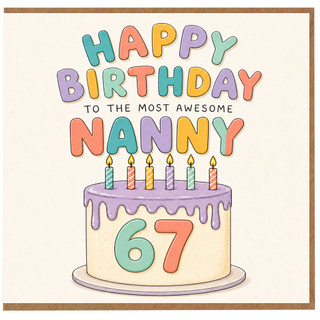 Nanny 67th Birthday Card, for Nanny