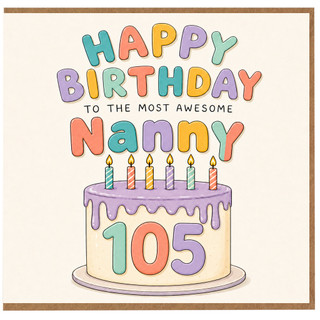 Nanny 105th Birthday Card, for Nanny