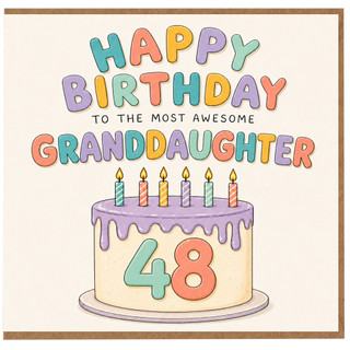 48th Birthday Card for Granddaughter