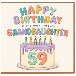 59th Birthday Card for Granddaughter, Happy Birthday to the Most Awesome Granddaughter Card