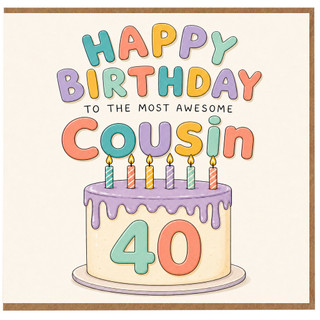 40th Birthday Card for Cousin