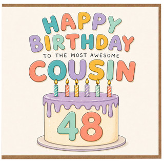 48th Birthday Card for Cousin - Happy Birthday to the Most Awesome Cousin
