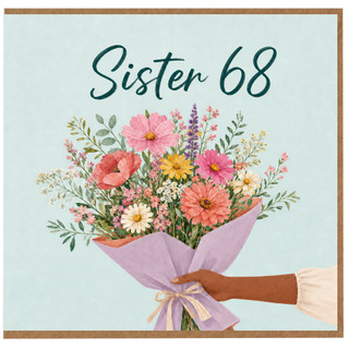 Sister 68th Birthday Card