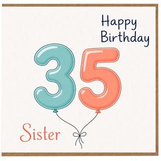 Sister 35th Birthday Card