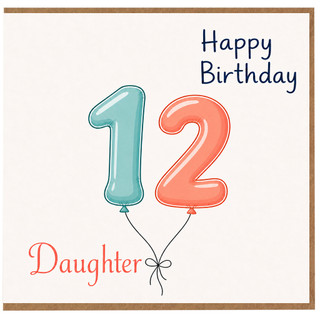 Daughter 72nd Birthday Card, Happy Birthday Balloon Number 12 Design