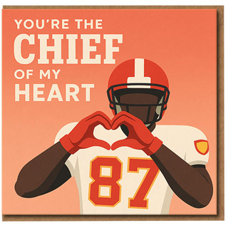 You're the Chief of My Heart American Football Card - Romantic Pun Valentine's or Anniversary Card for Partner, Boyfriend or Girlfriend